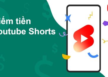 Cách kiếm tiền từ Youtube Shorts và những lưu ý cần biết 2024