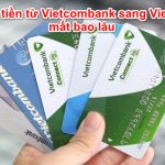 Chuyển tiền từ Vietcombank sang Vietinbank mất bao lâu