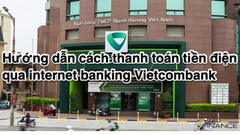 cach-thanh-toan-tien-dien-qua-internet-banking-vietcombank1