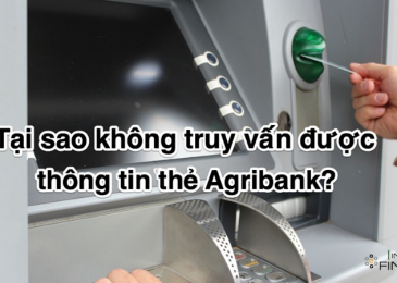 Tại sao không truy vấn được thông tin thẻ Agribank? Lỗi gì và cách khắc phục 2024