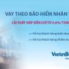 Vay tiền theo bảo hiểm nhân thọ Vietinbank 2022: Lãi suất và hồ sơ