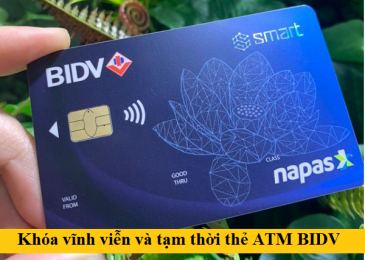 Cách khóa Thẻ ATM Bidv tạm thời và vĩnh viễn trên điện thoại