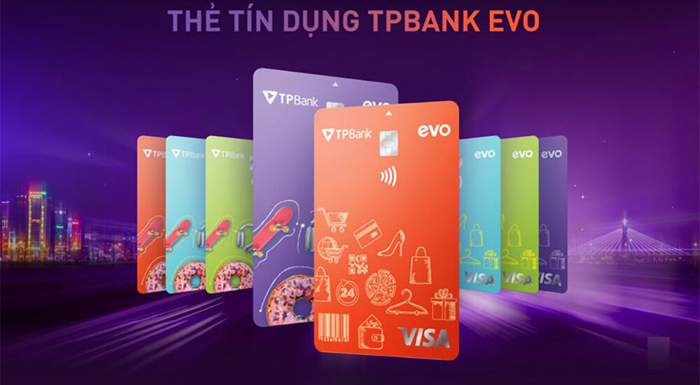 Thẻ tín dụng tpbank evo là gì? Hạn mức và hướng dẫn cách mở