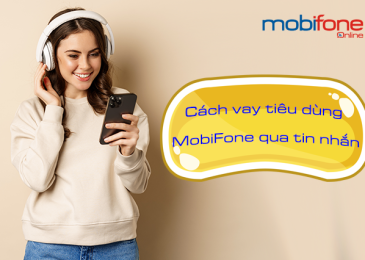 Cách nhắn tin vay tiền MobiFone