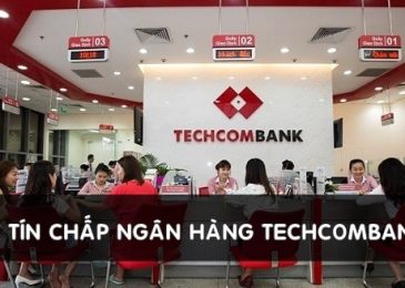 Cách vay tiền ngân hàng không cần thế chấp Techcombank mới 2023