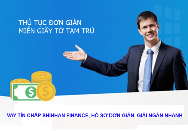 vay-shinhan-finance-can-nhung-gi-co-nen-vay-khong-hinh-2