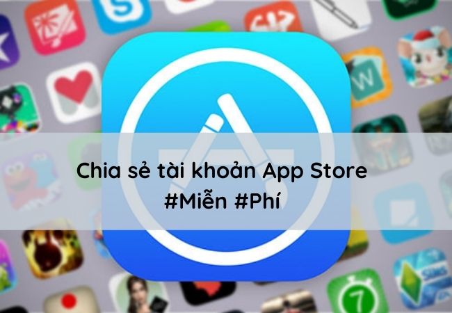 ID Apple Free 2023: Xin Tài Khoản App Store Miễn Phí Mới Nhất không bị khóa - InfoFinance.vn
