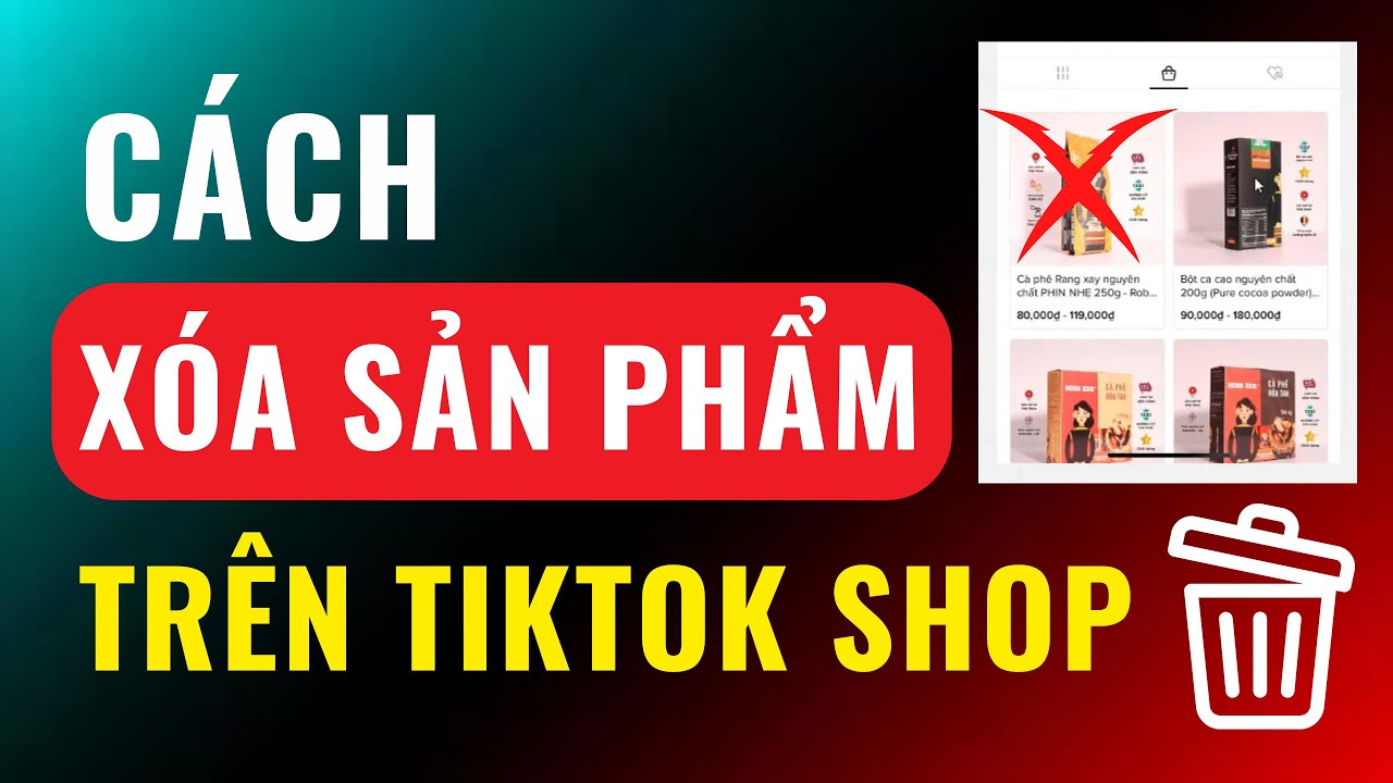 Cach-xoa-san-pham-affiliate-tren-tiktok-shop