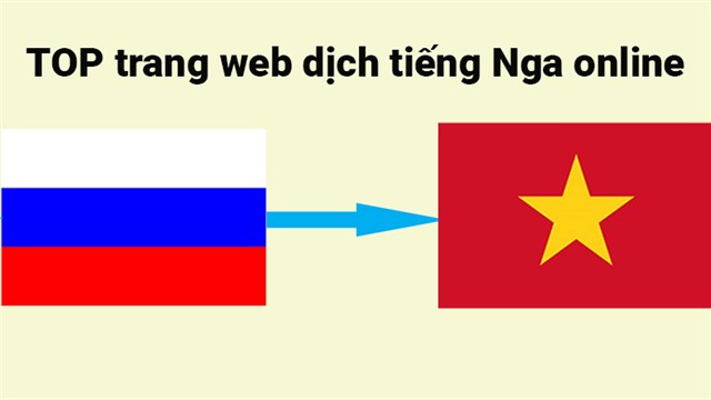 Web Dịch Tiếng Nga sang Tiếng Việt 
