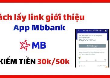 Cách gửi Link giới thiệu Mb Bank cho người khác nhận tiền thưởng 2024