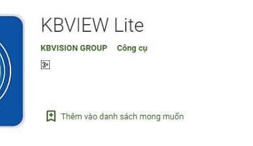 Cách đăng nhập KBview Lite trên điện thoại máy tính, cách xem camera chuẩn