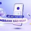 Cách thay đổi số điện thoại trên app MB Bank khi mất Sim